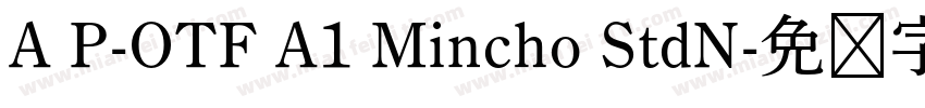 A P-OTF A1 Mincho StdN字体转换